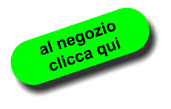 al negozio  clicca qui